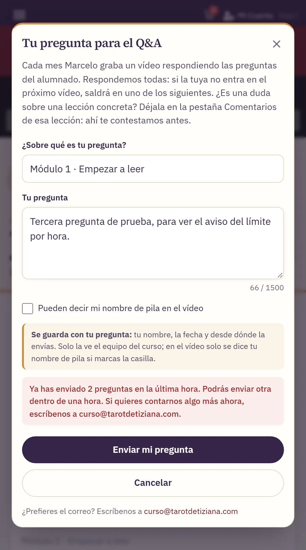 Ayuda del curso 17 El aviso de la ventana de preguntas cuando ya has enviado dos preguntas en la última hora.